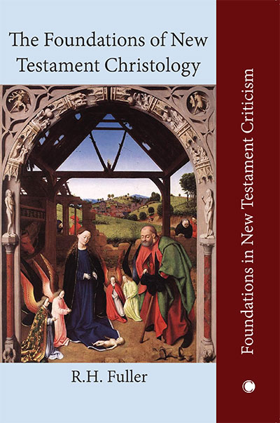 Foundations of New Testament Christology, The