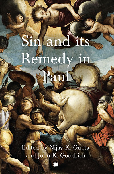 Sin and its Remedy in Paul  Sin and its Remedy in Paul