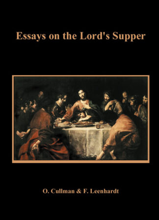 Essays on the Lord's Supper