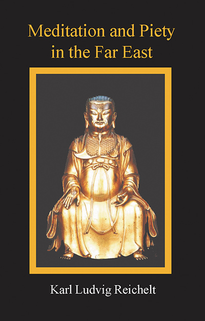 Meditation and Piety in the Far East