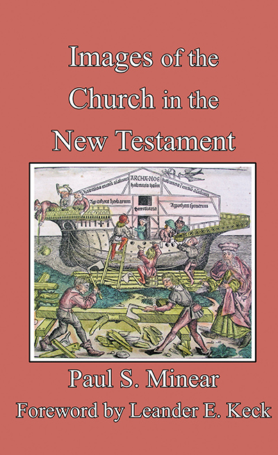 Images of the Church in the New Testament
