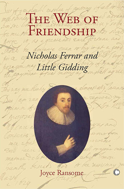 Web of Friendship, The: Nicholas Ferrar and Little Gidding