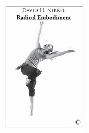 Radical Embodiment Radical Embodiment