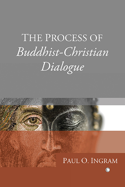 The Process of Buddhist-Christian Dialogue The Process of Buddhist-Christian Dialogue