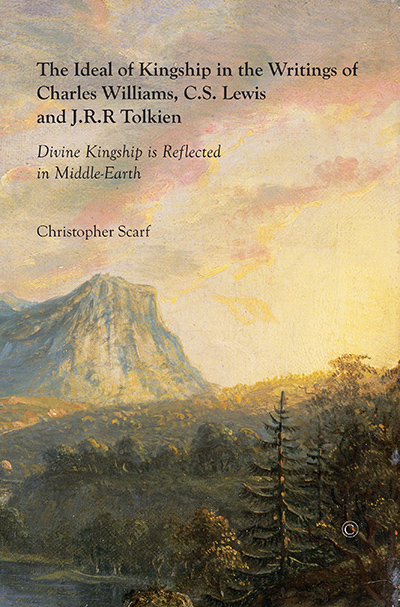 Ideal of Kingship in the Writings of Charles Williams, C.S. Lewis, and J.R.R. Tolkien, The: Divine Kingship is Reflected in Middle-Earth