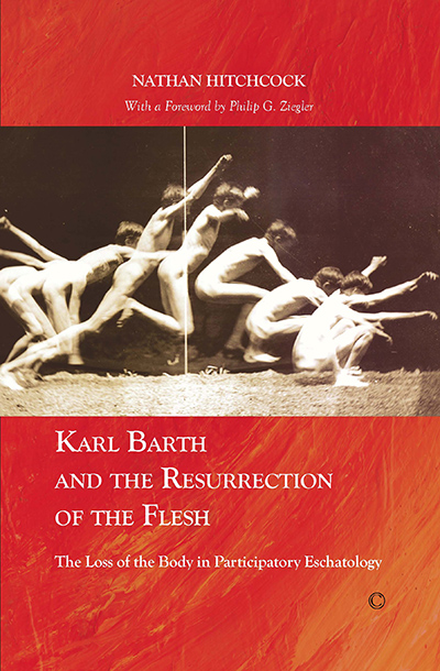 Karl Barth and the Resurrection of the ... Karl Barth and the Resurrection of the ...