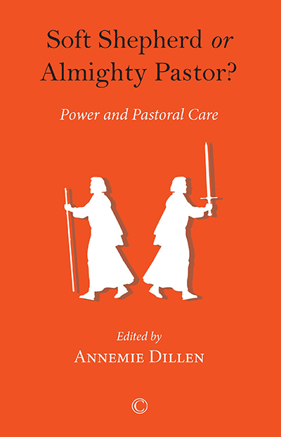 Soft Shepherd or Almighty Pastor?: Power and Pastoral Care