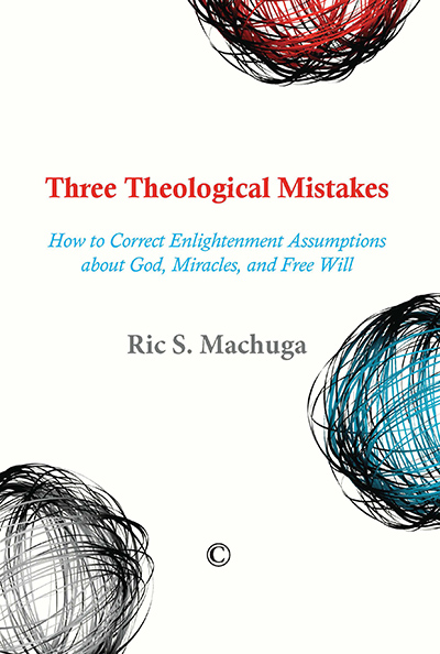 Three Theological Mistakes: How to Correct ... Three Theological Mistakes: How to Correct ...