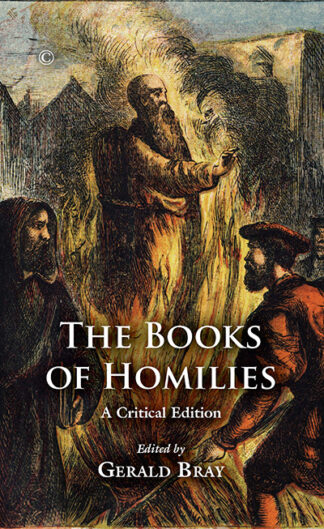 Books of Homilies, The: A Critical Edition