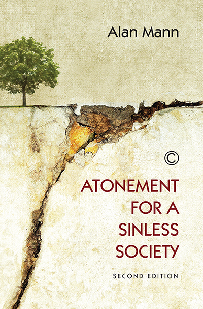 Atonement for a Sinless Society: Second Edition