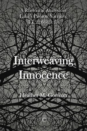 Interweaving Innocence: A Rhetorical ... Interweaving Innocence: A Rhetorical ...