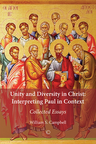 Unity and Diversity in Christ: Interpreting Paul in Context - Collected Essays