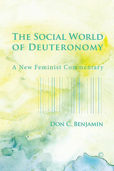 Social World of Deuteronomy, The: A New Feminist Commentary