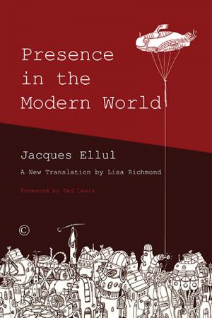 Presence in the Modern World: A New Translation by Lisa Richmond