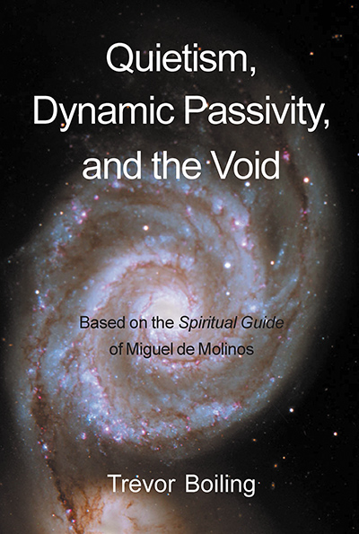 Quietism, Dynamic Passivity, and the Void