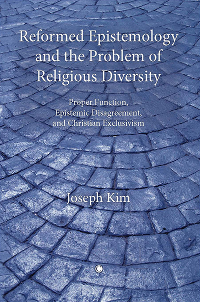 Reformed Epistemology and the Problem of Religious Diversity: Proper Function, Epistemic Disagreement, and Christian Exclusivism