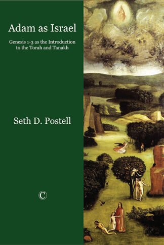Adam as Israel: Genesis 1-3 as the Introduction to the Torah and Tanakh